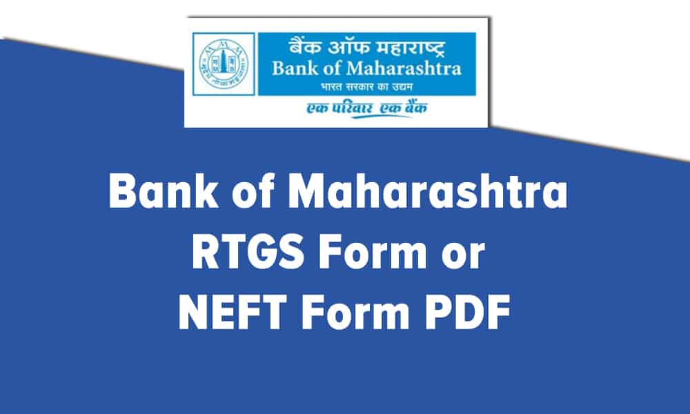 Bank of Maharashtra NEFT/RTGS/IMPS Charges & Timings